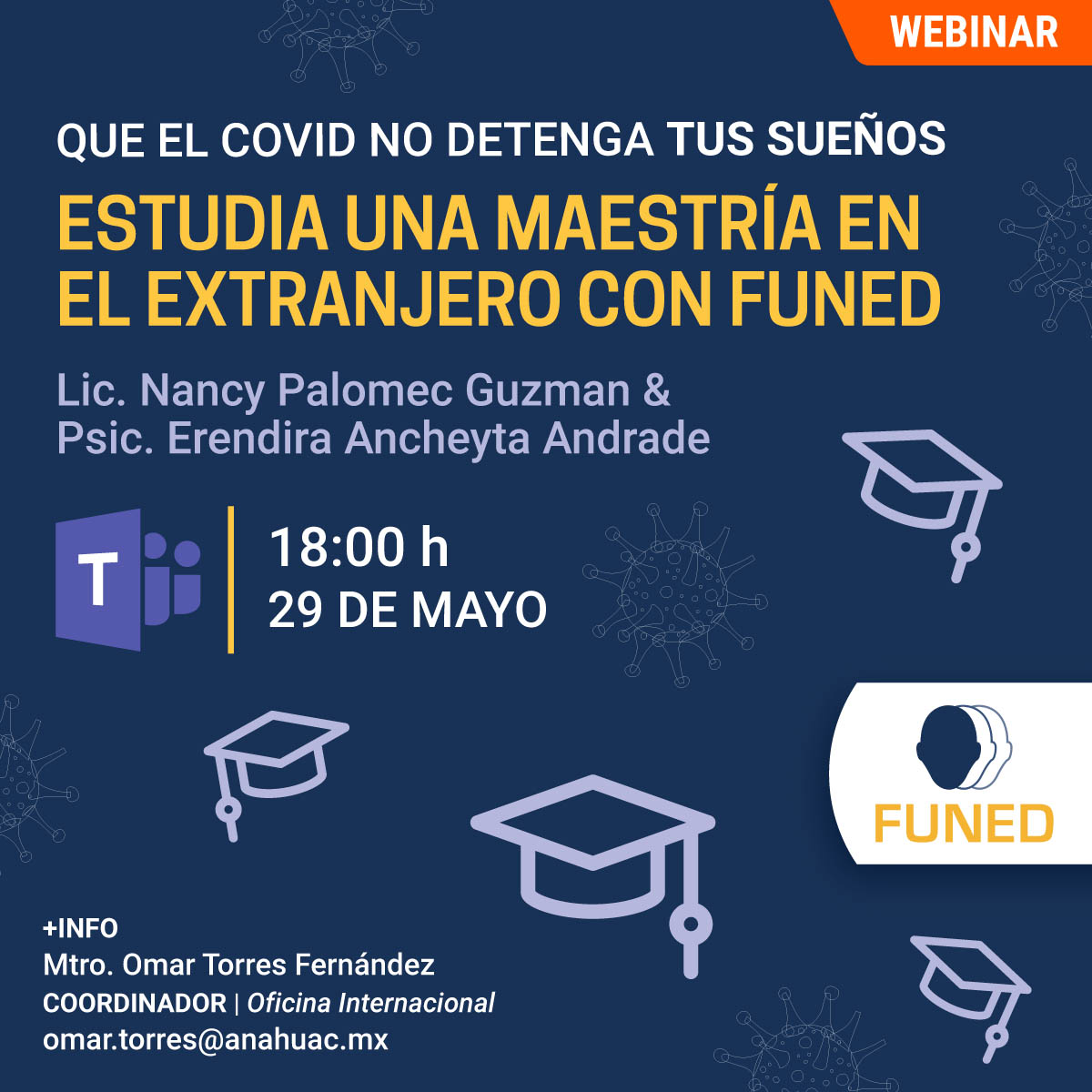 Que el COVID no Detenga tus Sueños: Estudia una Maestría en el Extranjero con FUNED