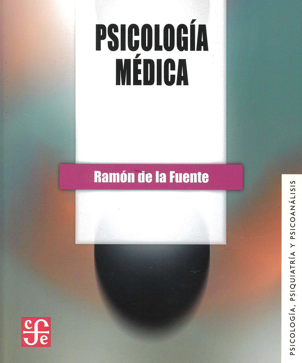 5 / 5 - R726.5 F84 1992 Psicología Médica, Ramón De la Fuente  - FCE, México 1992