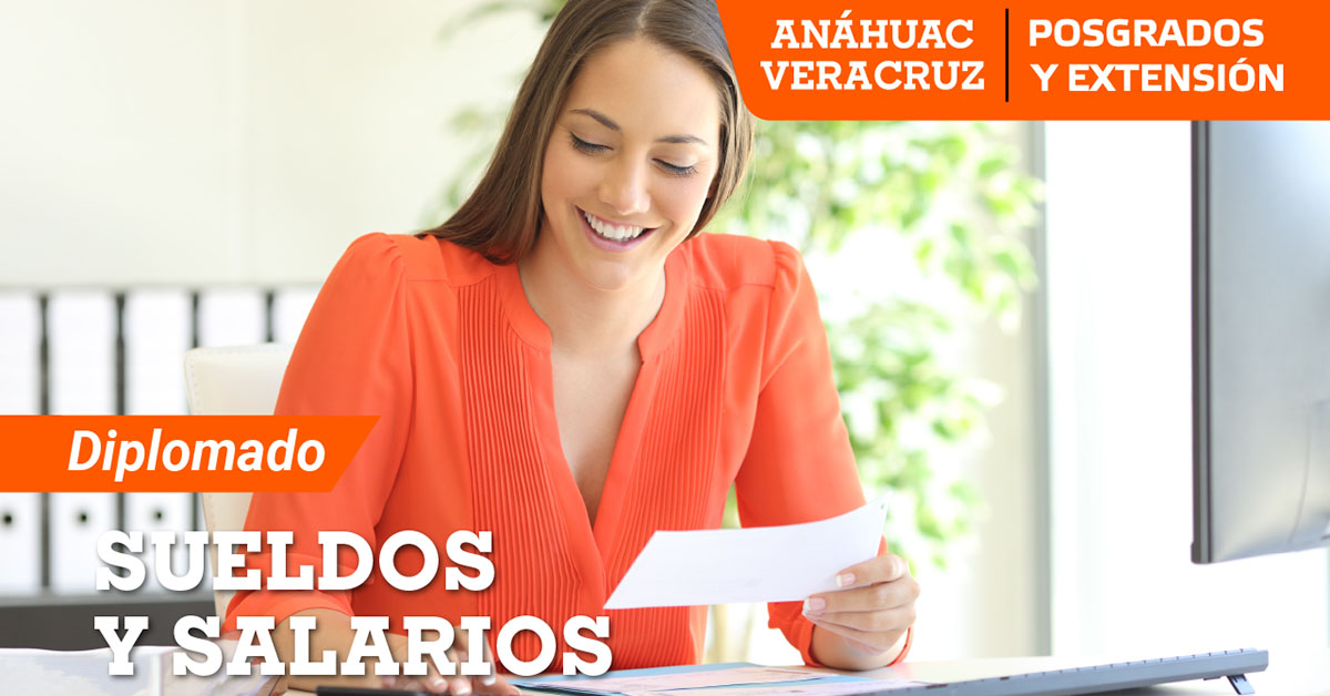 Diplomado en Sueldos y Salarios Universidad Anáhuac Xalapa