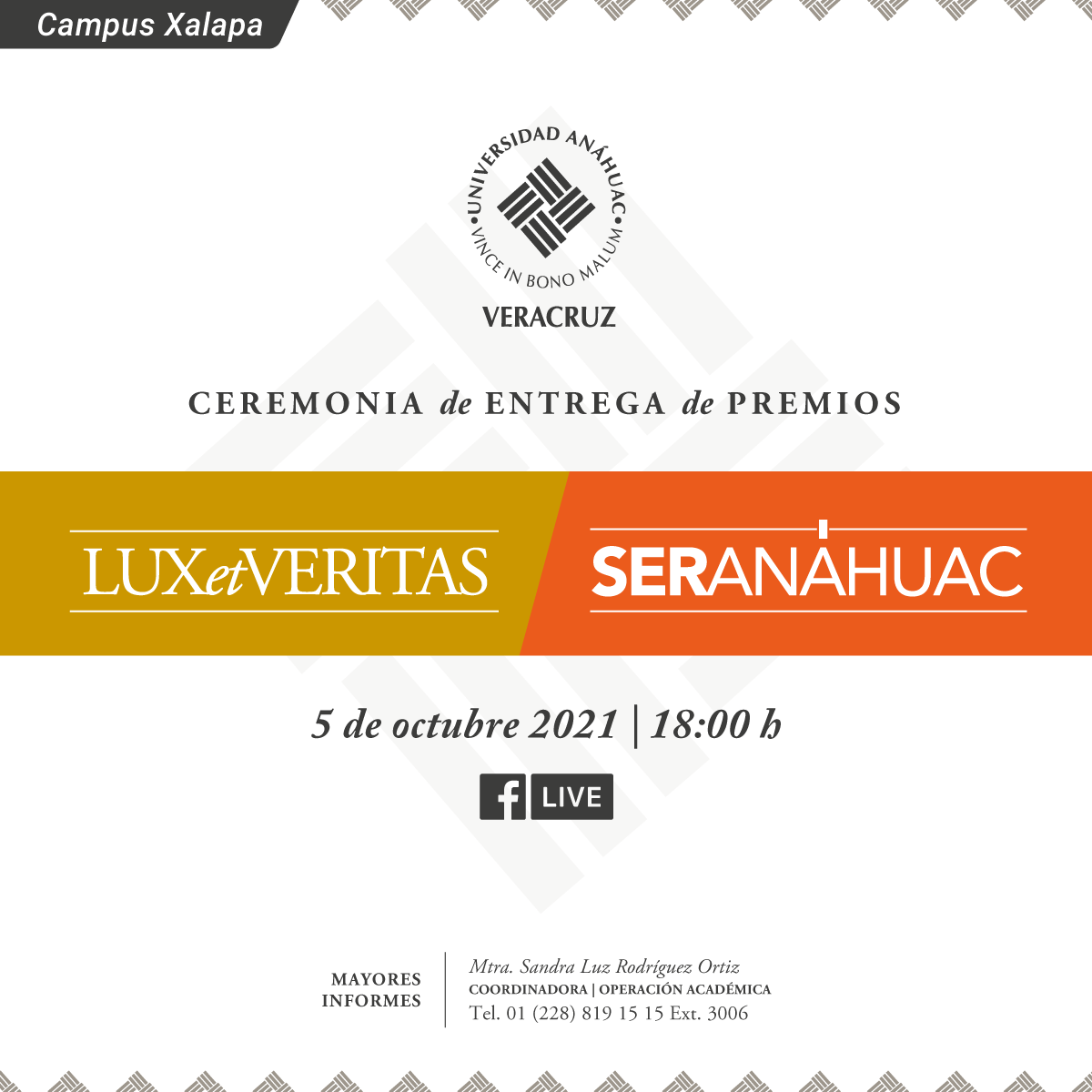 Ceremonia de Entrega de Premios Lux et Veritas y Ser Anáhuac