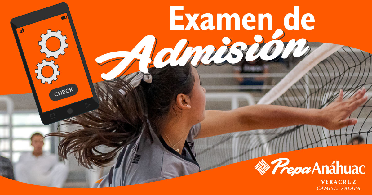 Examen de Admisión Online Campus Xalapa Universidad Anáhuac Veracruz