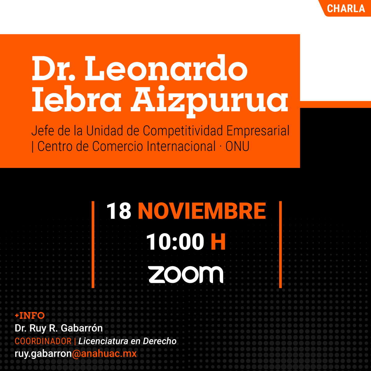 Charla con el Dr. Leonardo Iebra Aizpurua