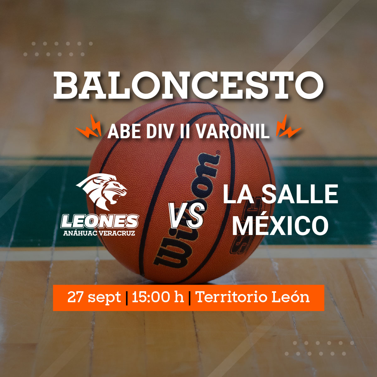 Baloncesto Varonil ABE: Leones vs La Salle México