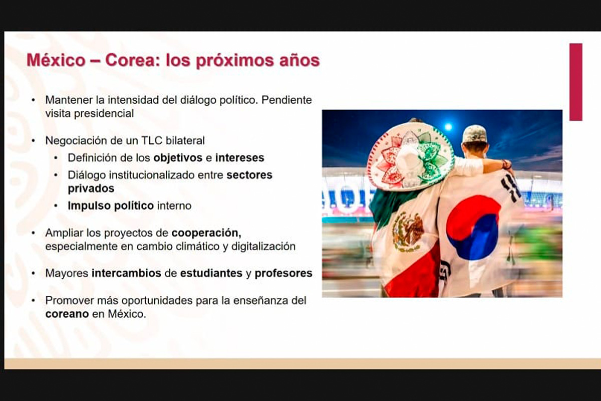 7 / 7 - Relaciones México-Corea: Nuevo Ciclo, Nuevas Oportunidades