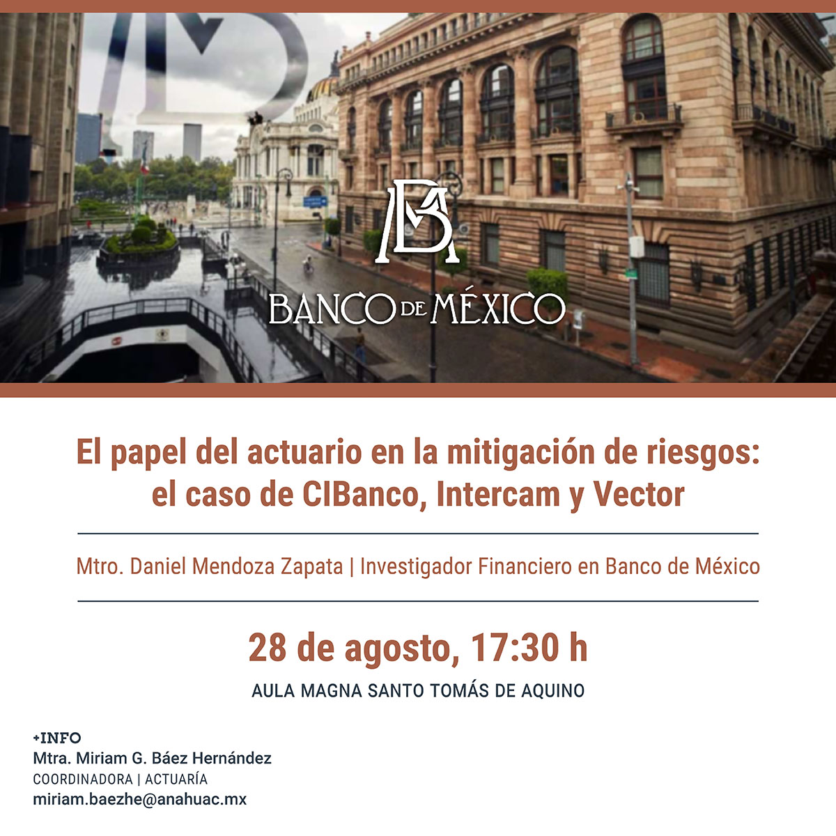 Conferencia Magistral: BANXICO Conferencia Magistral: BANXICO