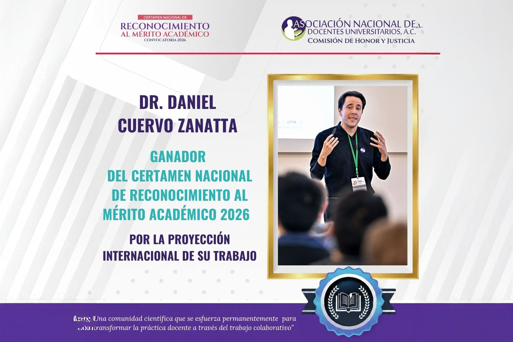 4 / 4 - Investigación con Impacto Global: Reconocen al Dr. Daniel Cuervo por su Mérito 4 / 4 - Investigación con Impacto Global: Reconocen al Dr. Daniel Cuervo por su Mérito