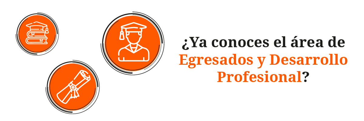 Egresados y Desarrollo Profesional