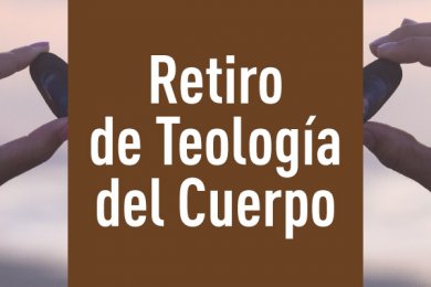 Retiro de Teología del Cuerpo