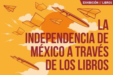 La Independencia de México a Través de los Libros