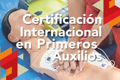 Certificación Internacional en Primeros Auxilios, RCP y DAE