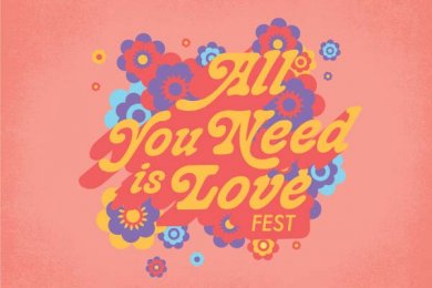 All You Need is Love FEST