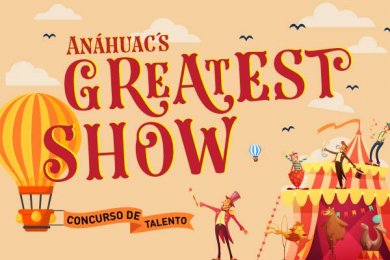 Anáhuac's Greatest Show