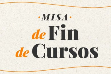 Misa de Fin de Cursos 2019