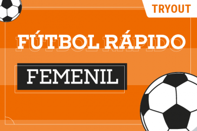 Tryout Fútbol Rápido Femenil