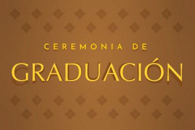 Ceremonia de Graduación de la Generación 2017-2020