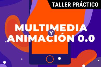 Taller Práctico de Multimedia y Animación 0.0