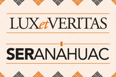 Premios Lux et Veritas y Ser Anáhuac