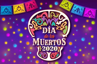 Recordando a los Muertos y Festejando a los Vivos