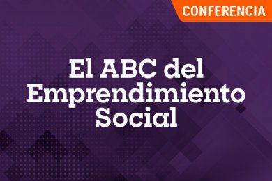 El ABC del Emprendimiento Social