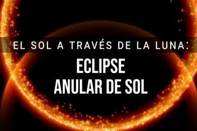 El Sol a Través de la Luna: Eclipse Anular de Sol