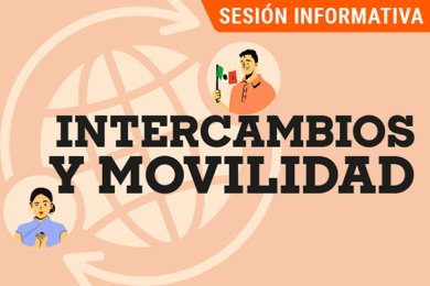 Intercambios y Movilidad: Sesión Informativa