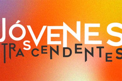 Jóvenes Trascendentes: The Power of Perspective