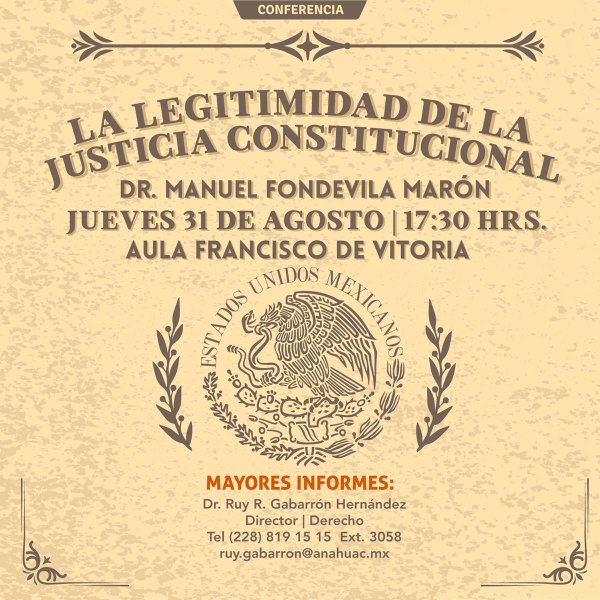 Conferencia: La Legitimidad de la Justicia Constitucional