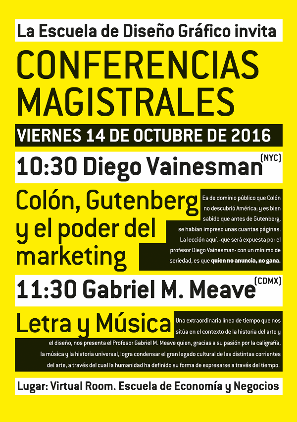 Ver en pantalla completa Conferencias Magistrales de la Escuela de Diseño Gráfico