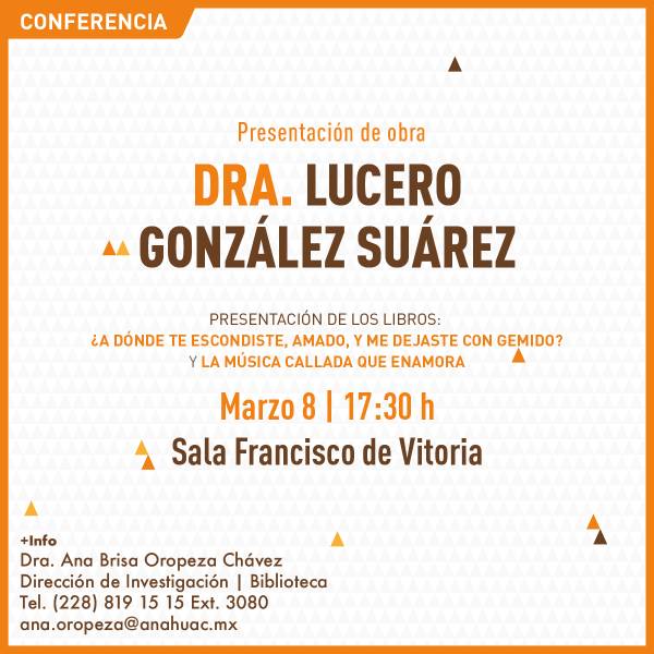Presentación de la obra de la Dra. Lucero González Suárez