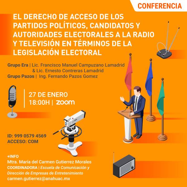 El Derecho de Acceso de los Partidos Políticos, Candidatos y Autoridades Electorales a la Radio y Televisión en Términos de la Legislación Electoral