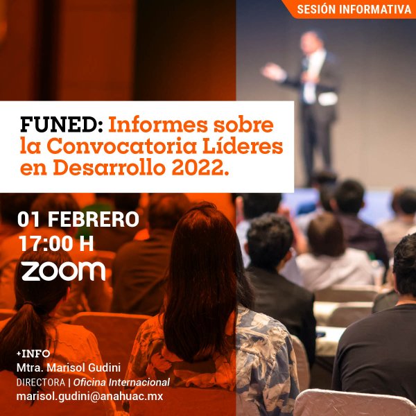 Ver en pantalla completa Sesión Informativa FUNED: Líderes en Desarrollo 2022
