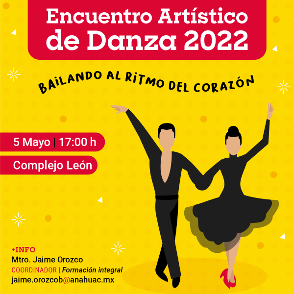Ver en pantalla completa Encuentro Artístico de Danza Anáhuac 2022