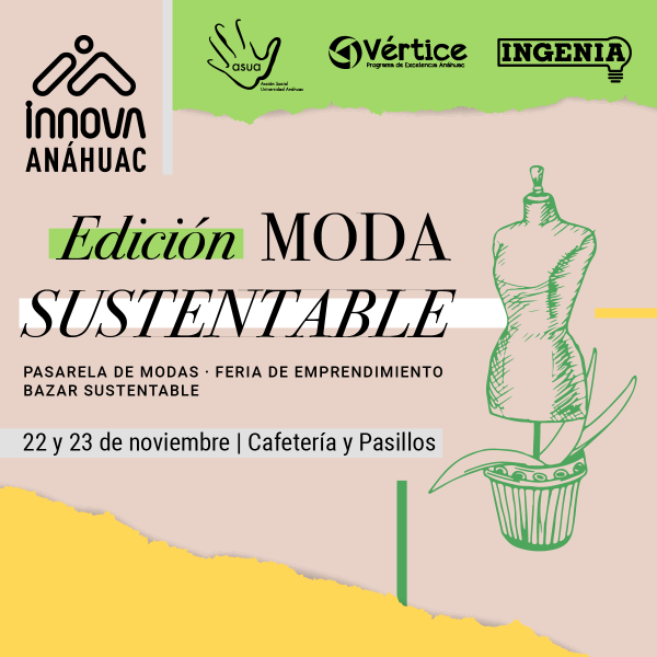 Ver en pantalla completa Innova Anáhuac: Edición Moda sustentable