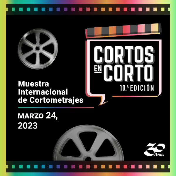 Ver en pantalla completa Cortos en Corto 10.a Edición