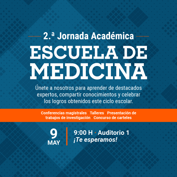 Ver en pantalla completa 2.a Jornada Académica de la Escuela de Medicina