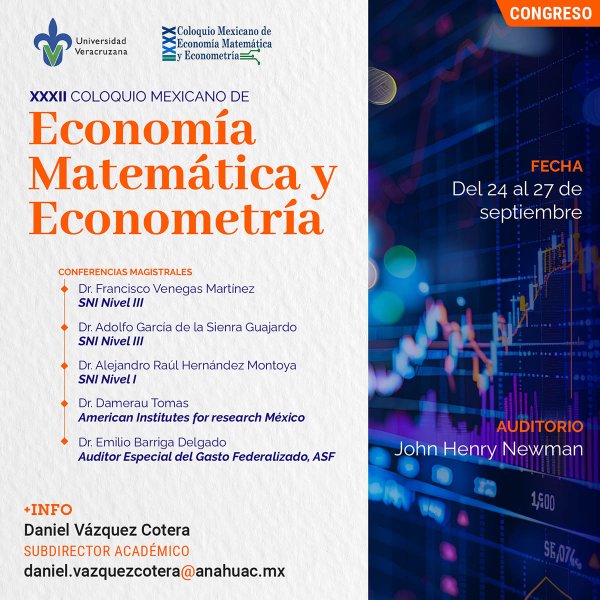 Ver en pantalla completa XXXII Coloquio Mexicano de Economía Matemática y Econometría