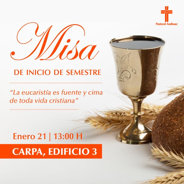 Ver en pantalla completa Misa de Inicio de Semestre