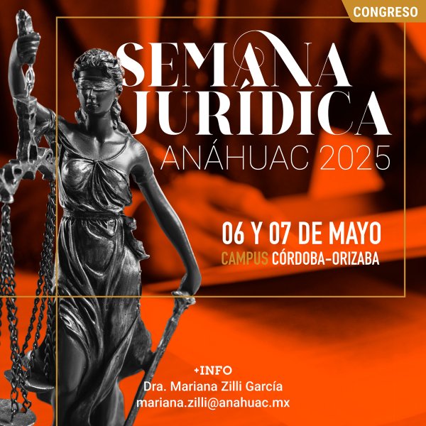 Ver en pantalla completa Semana Jurídica Anáhuac 2025