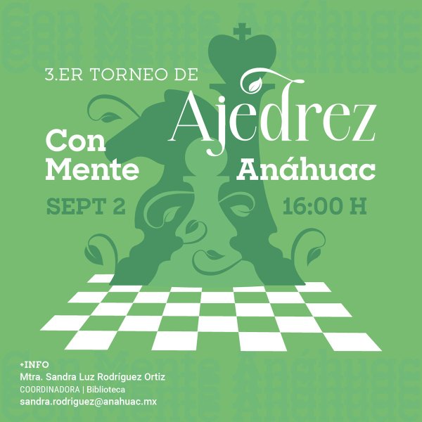 Ver en pantalla completa Tercer Torneo de Ajedrez Con Mente Anáhuac