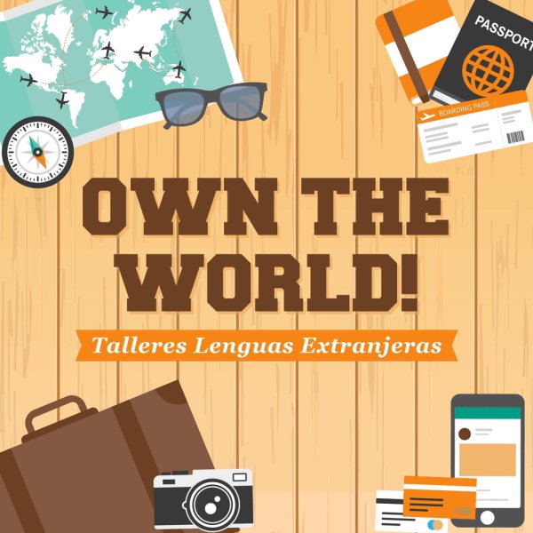 Own the World! Inscripción a los Talleres de Lenguas Extranjeras
