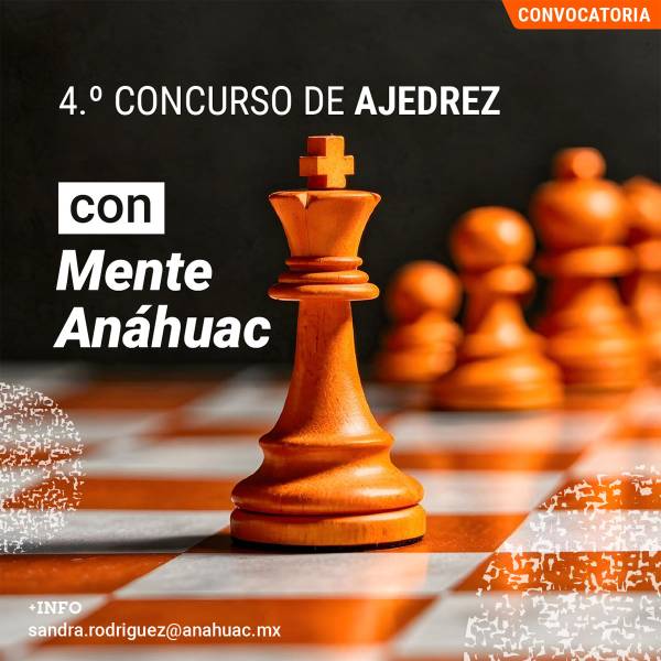 Cuarto Torneo de Ajedrez Con Mente Anáhuac